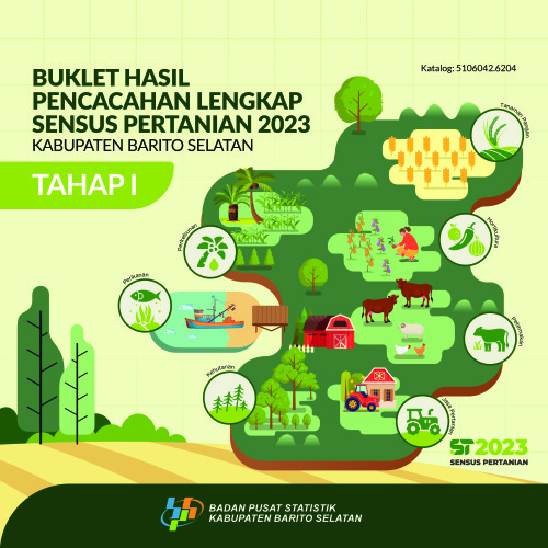 Buklet Hasil Pencacahan Lengkap Sensus Pertanian 2023 - Tahap I Kabupaten Barito Selatan