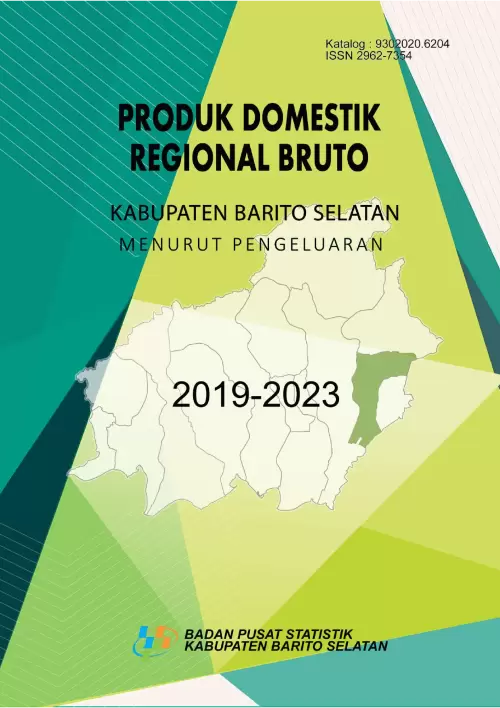 Produk Domestik Regional Bruto Kabupaten Barito Selatan Menurut Pengeluaran 2019-2023